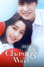 Chasing the Wind (2024)