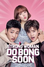 Strong Woman Do Bong Soon (2017)