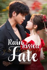 Rainkissed Fate (2025)